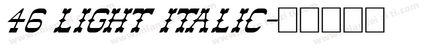 46 light italic字体转换